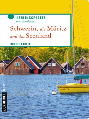 cover image of Schwerin, die Müritz und das Seenland